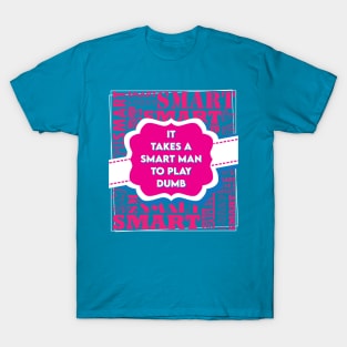 Smart Man T-Shirt